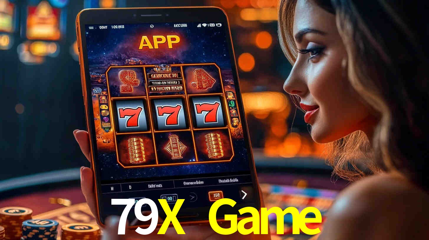 79X Game